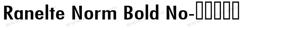 Ranelte Norm Bold No字体转换